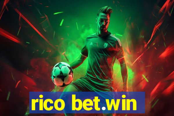 rico bet.win